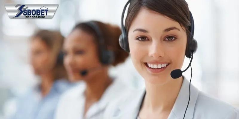 Đội ngũ chăm sóc khách hàng SBOBET chuyên nghiệp tận tâm
